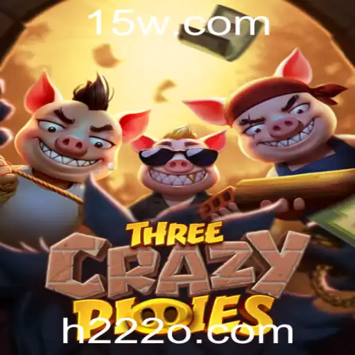 ThreeCrazyPiggies: Descubra a Diversão Divertida de h22